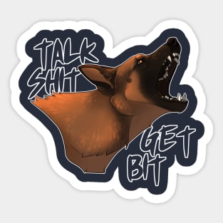 talk shit, get bit! Sticker